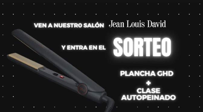 ¡SORTEO inauguración Jean Louis David Gran Vía de Alicante!
